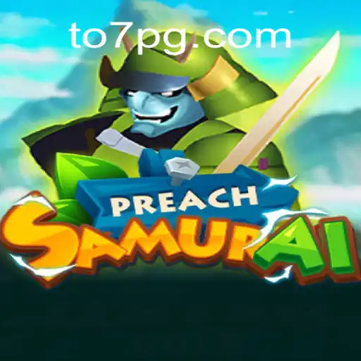 Explorando o Universo de PreachSamurai: O Novo Fenômeno TO7.game